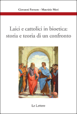 Copertina di Laici e
cattolici in bioetica